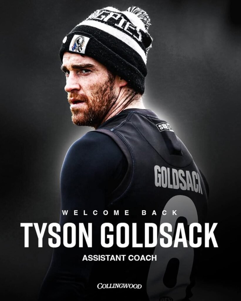 A familiar name returns to Collingwood’s heartbeat The Magpie spirit welcomes back a true warrior Tyson Goldsack — from defender to mentor reborn A premiership hero steps once more into black and white Experience meets passion in Collingwood’s new chapter The 2026 season gains a voice the locker room knows well Old battles, new beginnings, same Magpie pride Leadership returns where it once soared highest The nest grows stronger with wisdom and loyalty Welcome home, Goldsack — Collingwood’s own son returns