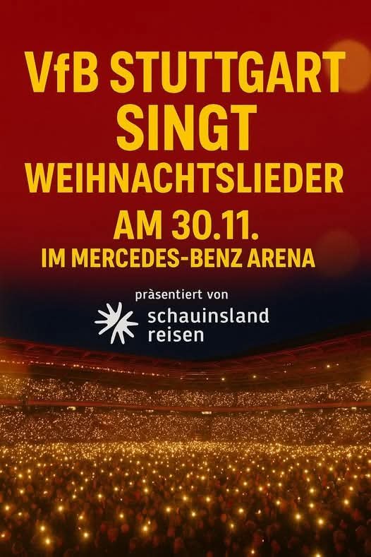 🎅💥 STUTTGART ERLEUCHTET DIE WEIHNACHT! Am 30. November verwandelt sich die Mercedes-Benz Arena in ein glitzerndes Winterwunderland der Herzen! Der VfB Stuttgart steht im Mittelpunkt purer Emotionen beim Mega-Event „Stuttgart singt Weihnachtslieder“! Tausende Fans, funkelnde Lichter und unvergessliche Gänsehautmomente – ein Abend, der die Stadt erstrahlen lässt und Weihnachtsfreude in jedes Herz trägt!