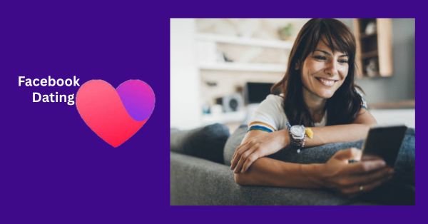 How to Access and Activate the Facebook Dating App: Your Complete Guide to Finding Love on Facebook ❤️