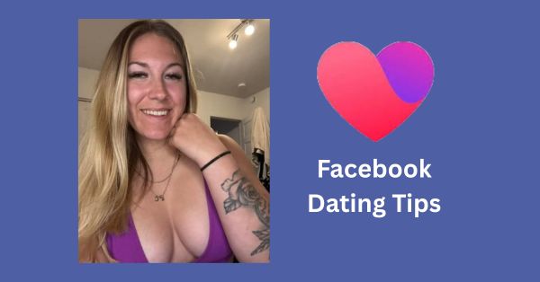 Facebook Dating Tips: How to Connect with Mature Women Easily