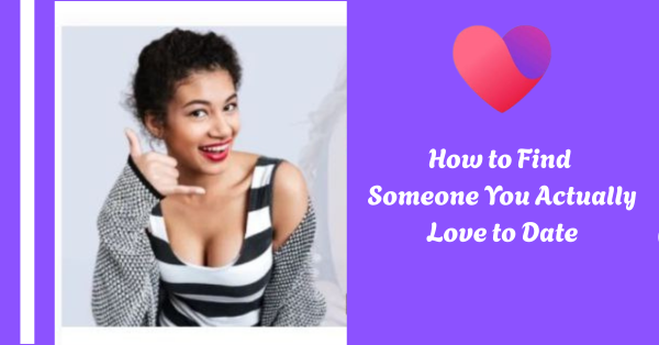 Facebook Dating: How to Find Someone You Actually Love to Date