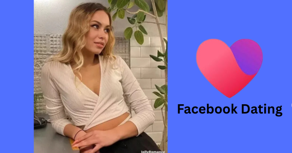 How to Maximize Your Chances of Finding True Love on Facebook Dating