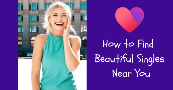 How to Find Beautiful Singles Near You with Facebook Dating – Activate Now!