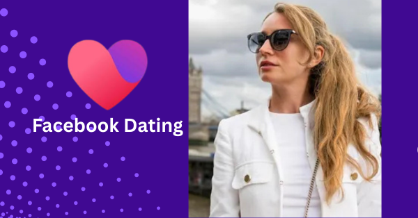 How to Use Facebook Dating Feature and Meet Singles in Your Local Area