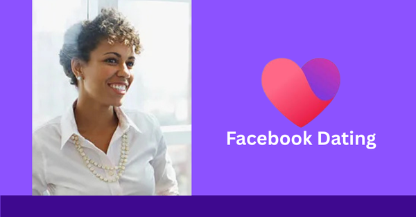 From Setup to Success: How to Join Facebook Dating and Start Finding Matches Near You